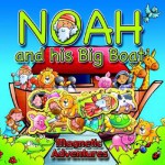 Noah And His Big Boat: Magnetic Adventures - Helen Prole, Tim Dowley