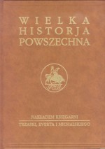 Wielka historia powszechna t.7/4 - Jan Dąbrowski