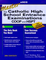 Arco Mastering the Catholic High School Entrance Examinations 2001 (Master the Catholic High School Entrance Examinations) - Eve P. Steinberg