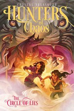 The Circle of Lies (Hunters of Chaos) - Crystal Velasquez