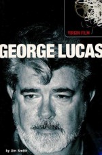 George Lucas - Jim Smith