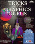 Tricks of the Graphics Gurus/Book and Disks - Dick Oliver