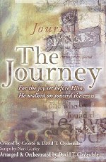 The Journey: For the Joy Set Before Him, He Walked on Toward the Cross-Satb - Celeste Clydesdale