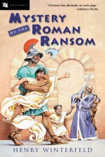 Mystery of the Roman Ransom - Henry Winterfeld, Fritz Biermann, Edith McCormick