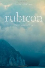 Rubicon: The Poetry of War - Stanton S Coerr, Karen Phillips