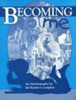 Becoming Me: An Autobiography For The Reader To Complete - Linda Beattie