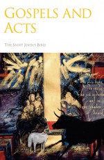 Saint John's Bible: Gospels and Acts - Donald Jackson