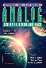 Analog Science Fiction and Fact, July/August 2014 - Trevor Quachri, Michael F. Flynn, Juliette Wade, Daniel Hatch, Rajnar Vajra, Bill Johnson, Paula S. Jordan, James K. Isaac, Timons Esaias, Eric Choi, Andrew Reid, Alvaro Zinos-Amaro, R. Garrett Wilson