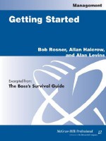 Boss's Survival Guide: Getting Started - Bob Rosner, Alan Levins, Allan Halcrow