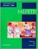 Salvete! Book 2: A First Course in Latin - Ed Phinney, Stan Farrow