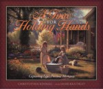 A Time for Holding Hands - Christopher Kimball