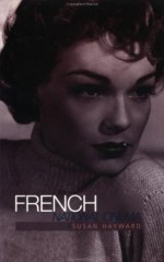 French National Cinema 2ED (National Cinemas) - Susan Hayward