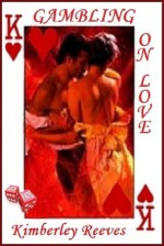 Gambling on Love - Kimberley Reeves