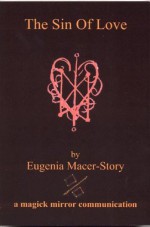 The Sin of Love - Eugenia Macer-Story