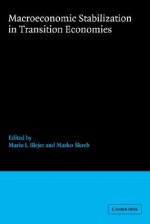 Macroeconomic Stabilization in Transition Economies - Mario I. Bléjer