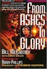 From Ashes to Glory - Bill McCartney