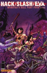 Hack Slash Eva Monsters Ball #4 - Brandon Jerwa, Cezar Razek