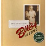 Into the Sauce!: From Our Cucina to Your Kitchen - Joseph P. Micatrotto, Buca di Beppo Restaurants, E.J. Armstrong