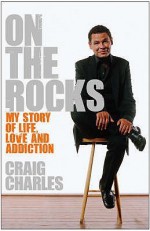 On The Rocks - Craig Charles