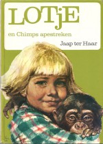 Lotje en Chimps apestreken - Jaap ter Haar, Rien Pootvliet