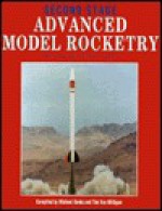 Second Stage: Advanced Model Rocketry - Tim Van Milligan, Michael A. Banks, Michael Banks