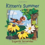 Kitten's Summer - Eugenie Fernandes