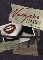 Vampire Haiku - Ryan Mecum