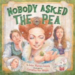 Nobody Asked the Pea - John Warren Stewig