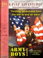 Army Boys Omnibus (Three novels in one exciting volume!) - Homer Randall, Travis Scott Greer