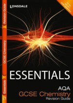 Essentials - Aqa Gcse Chemistry. Revision Guide - Dan Evans