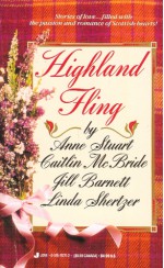 Highland Fling - Anne Stuart, Jill Barnett, Caitlin McBride, Linda Shertzer