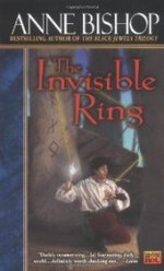 The Invisible Ring - Anne Bishop