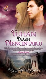 Tuhan Masih Mencintaiku - Lily Haslina Nasir