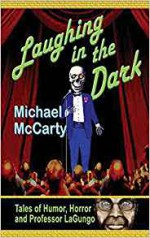 Laughing in the Dark - Michael McCarty