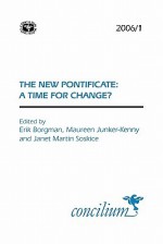 The New Pontificate (Concilium) - Janet Martin Soskice, Erik Borgmann