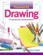 Preschool Art: Drawing - MaryAnn F. Kohl, Katheryn Davis