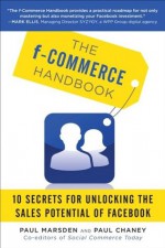 F-Commerce Handbook - Paul Marsden, Paul Chaney