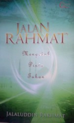 Jalan Rahmat - Jalaluddin Rakhmat