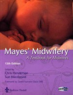 Mayes' Midwifery - Christine Henderson, Sue MacDonald