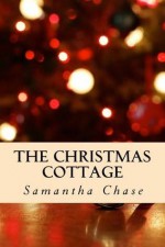 The Christmas Cottage - Samantha Chase