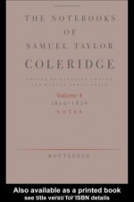 Notebooks of Samuel Taylor Coleridge: 1819-26 Vol 4 - Merton Christensen, Kathleen Coburn