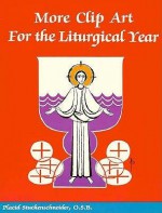 More Clip Art for the Liturgical Year - Placid Stuckenschneider