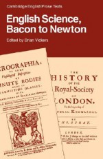 English Science: Bacon to Newton - Brian Vickers, Graham Storey