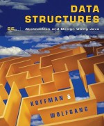 Data Structures: Abstraction and Design Using Java - Elliot B. Koffman, Paul A.T. Wolfgang