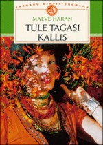 Tule tagasi, kallis - Maeve Haran, Jane Korba