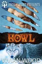 Howl (Winter Pass Wolves Book 1) - Vivian Wood, Amelie Hunt