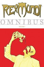 Rex Mundi Omnibus Volume 1 - Arvid Nelson, Ericj, Juan Ferreyra