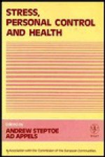 Stress, Personal Control, And Health - Andrew Steptoe