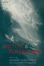 Milton and Toleration - Sharon Achinstein