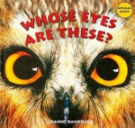 Whose Eyes Are These? - Joanne Randolph